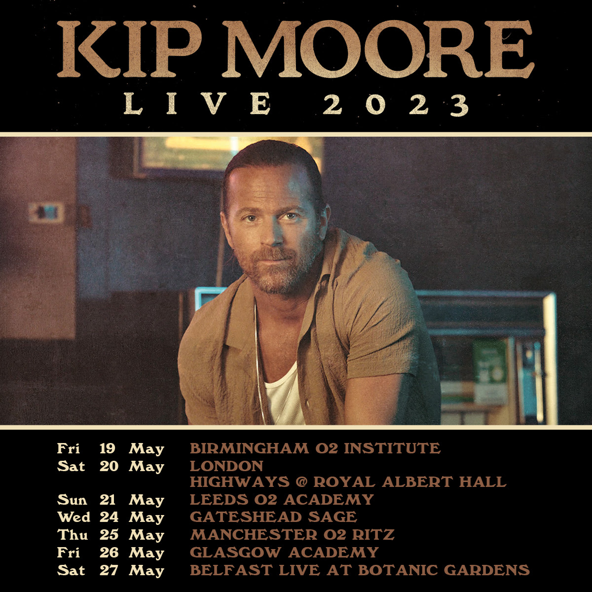 kip moore uk tour 2023 setlist